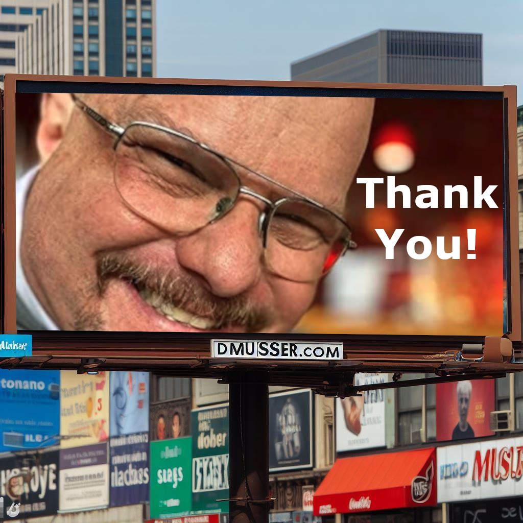 Billboard saying Thank you! From David Musser